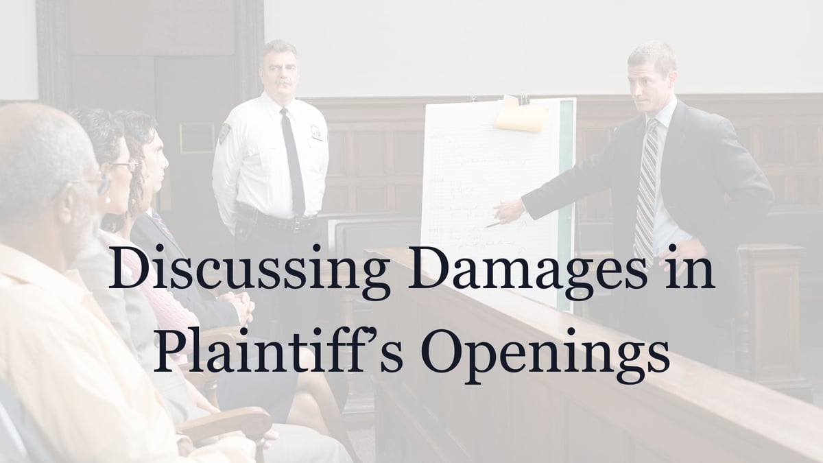 Discussing Damages - Plaintiff's Openings