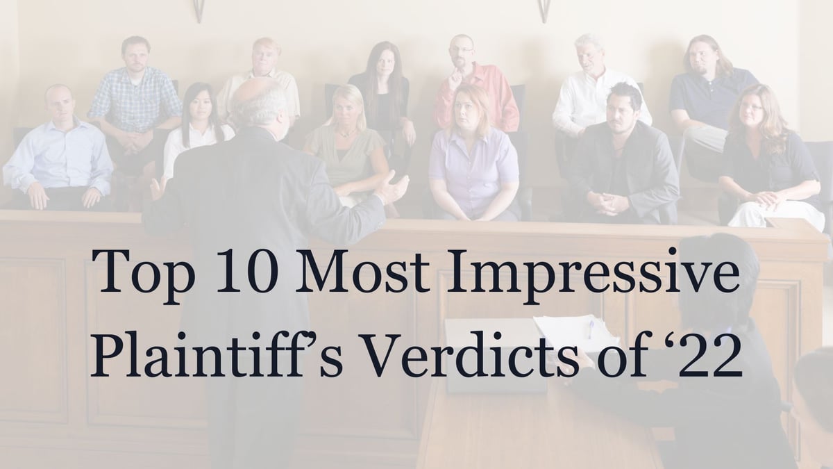Corrected Most Impressive Plaintiffs Verdicts 22